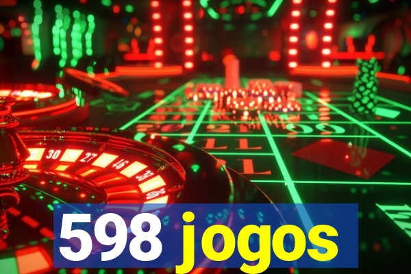 598 jogos